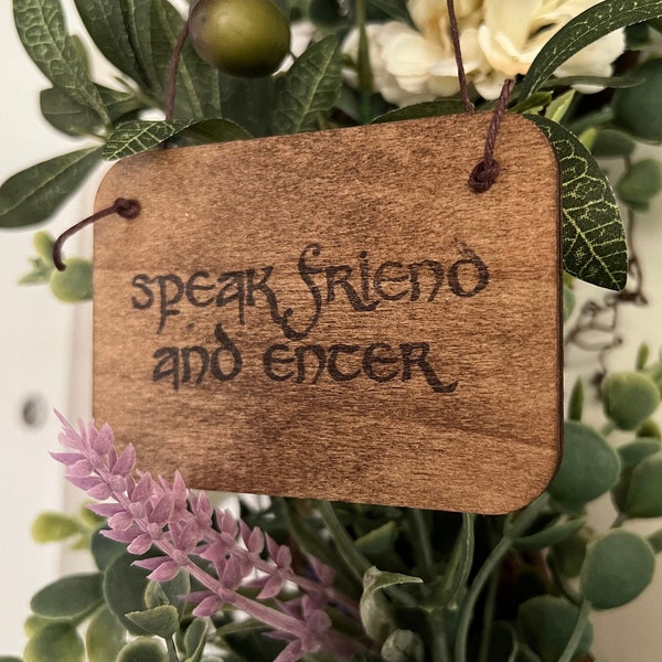 Speak Friend and Enter Mini Sign