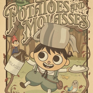 Over the Garden Wall "Potatoes & Molasse" Poster Art von Mark T. Hardin - OTRW Fan Geschenk Wanddekoration (Druck)
