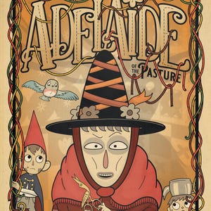 Over the Garden Wall - Adelaide of the Pasture - Poster Print, Wall Decor, OTGW Fan Art | by Mark T. Hardin (print only)