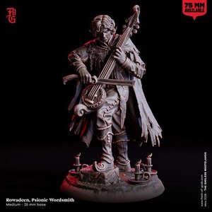 May include: A dark-toned miniature figurine of a musician standing on a 25 mm base, playing a stringed instrument with a bow. The figure wears a tattered cloak and pointed boots, surrounded by small candles. Text reads: Rowadeen, Psionic Wordsmith.