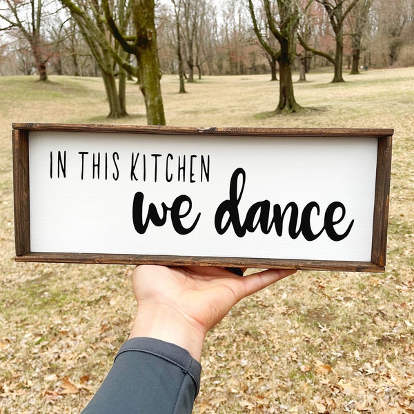 In This Kitchen We Dance sign | Kitchen Signs | Farmhouse Kitchen Decor | Kitchen Decor | Rustic Kitchen Decor | Wood Signs | Farmhouse Sign