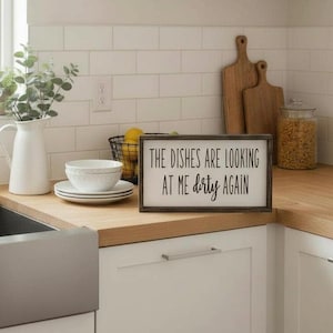 Funny Kitchen Wood Sign: Dirty Dishes - Farmhouse Humor Decor