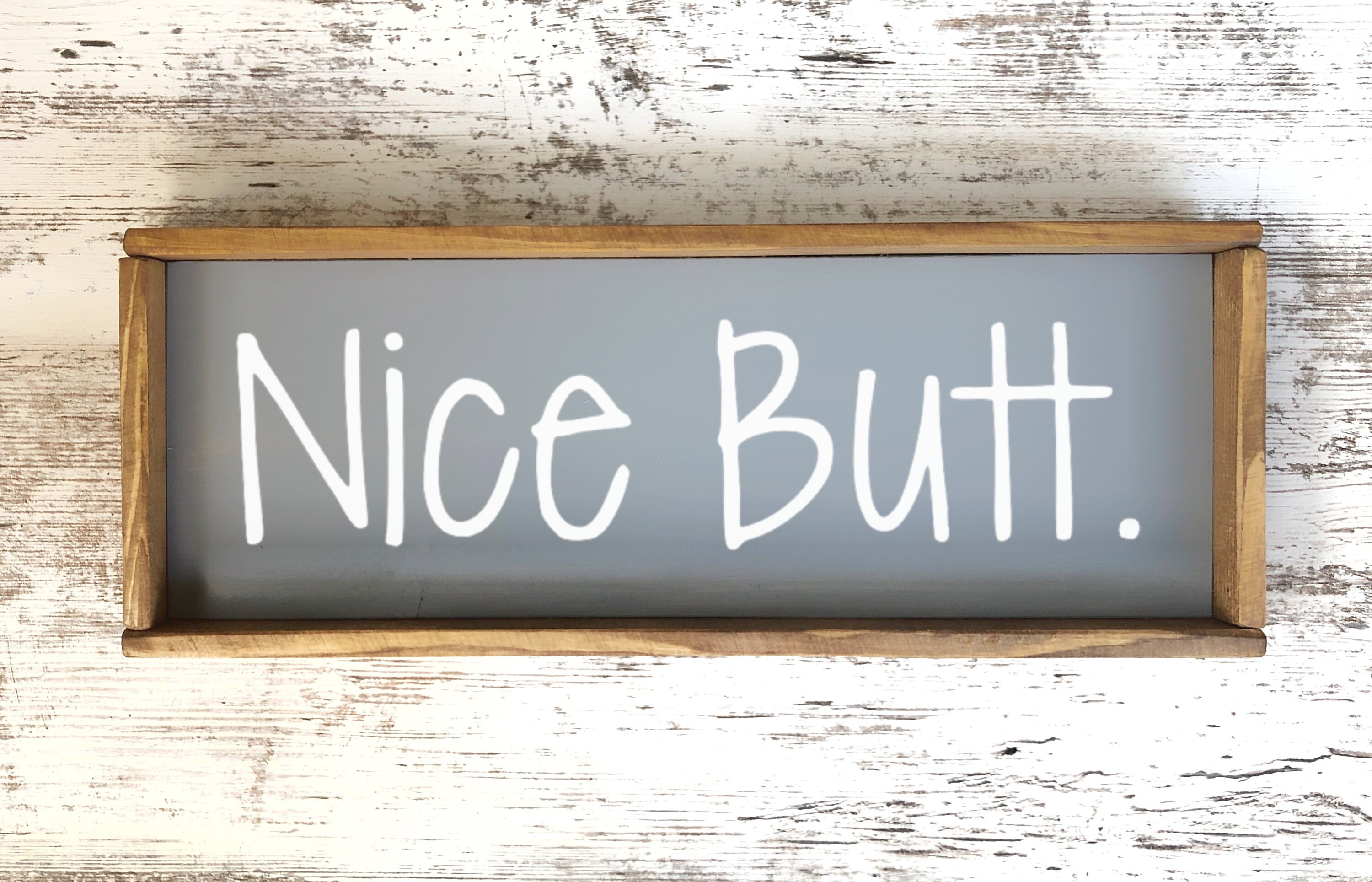 6x16 Nice Butt sign Bathroom Decor Bathroom Sign Wood | Etsy