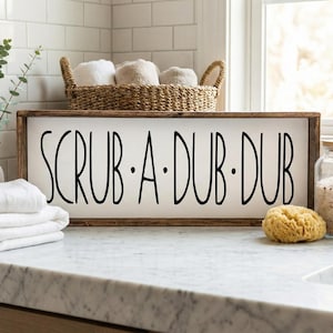 Scrub A Dub Dub Sign | Farmhouse Bathroom Decor | Black and White Bathroom Wall Art | Rustic Wood Framed Sign | Kids Bath Decor | Funny Sign
