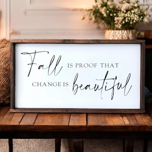 Rustic Fall Decor, Change is Beautiful Sign, Farmhouse Autumn Saying, Fall Inspiration Sign, Rustic Autumn Home Decor, Autumn Decor Sign