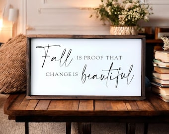 Rustic Fall Decor Sign: Farmhouse Autumn Saying
