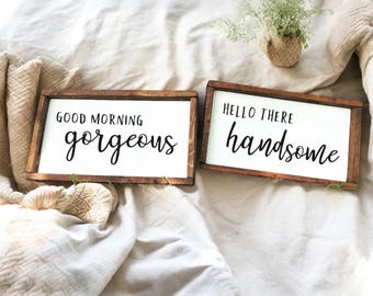 Master Bedroom Wall Decor | Good Morning Gorgeous Hello There Handsome Wood Signs | His and Hers Farmhouse Bedroom Art | Anniversary Gift