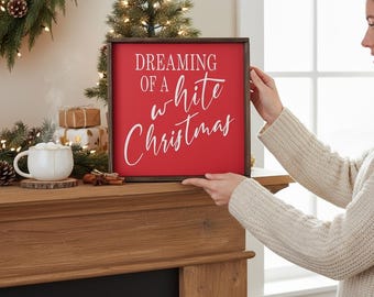 Dreaming of a White Christmas Wood Sign | Farmhouse Style Holiday Decor | Rustic Framed Wall Art | Hand Painted Farmhouse Christmas Decor
