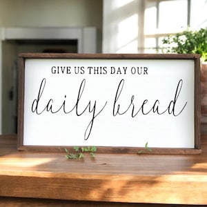 Farmhouse Scripture Sign, Daily Bread Wood Decor, Rustic Kitchen Prayer, Religious Home Art, Daily Bread Sign, Farmhouse Prayer Decor