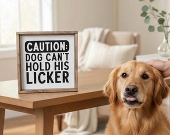 Funny Dog Farmhouse Wood Sign, Rustic Pet Decor