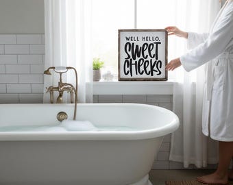 Funny Bathroom Wall Art - Well Hello Sweet Cheeks Sign - Farmhouse Bathroom Decor - Framed Wooden Sign - Housewarming Gift - Modern Rustic