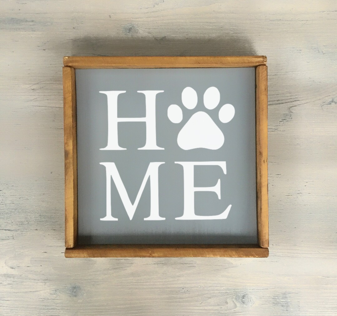 Home Sign Wood Signs Wood Signs for Home Wall Decor Home Decor Dog Sign