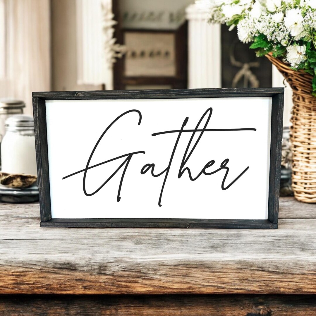 Gather Sign Custom Wood Sign Farmhouse Sign Custom Name Sign Wood Signs ...