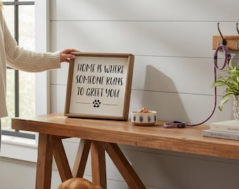 Rustic Farmhouse Pet Welcome Sign: "Home is Where..."