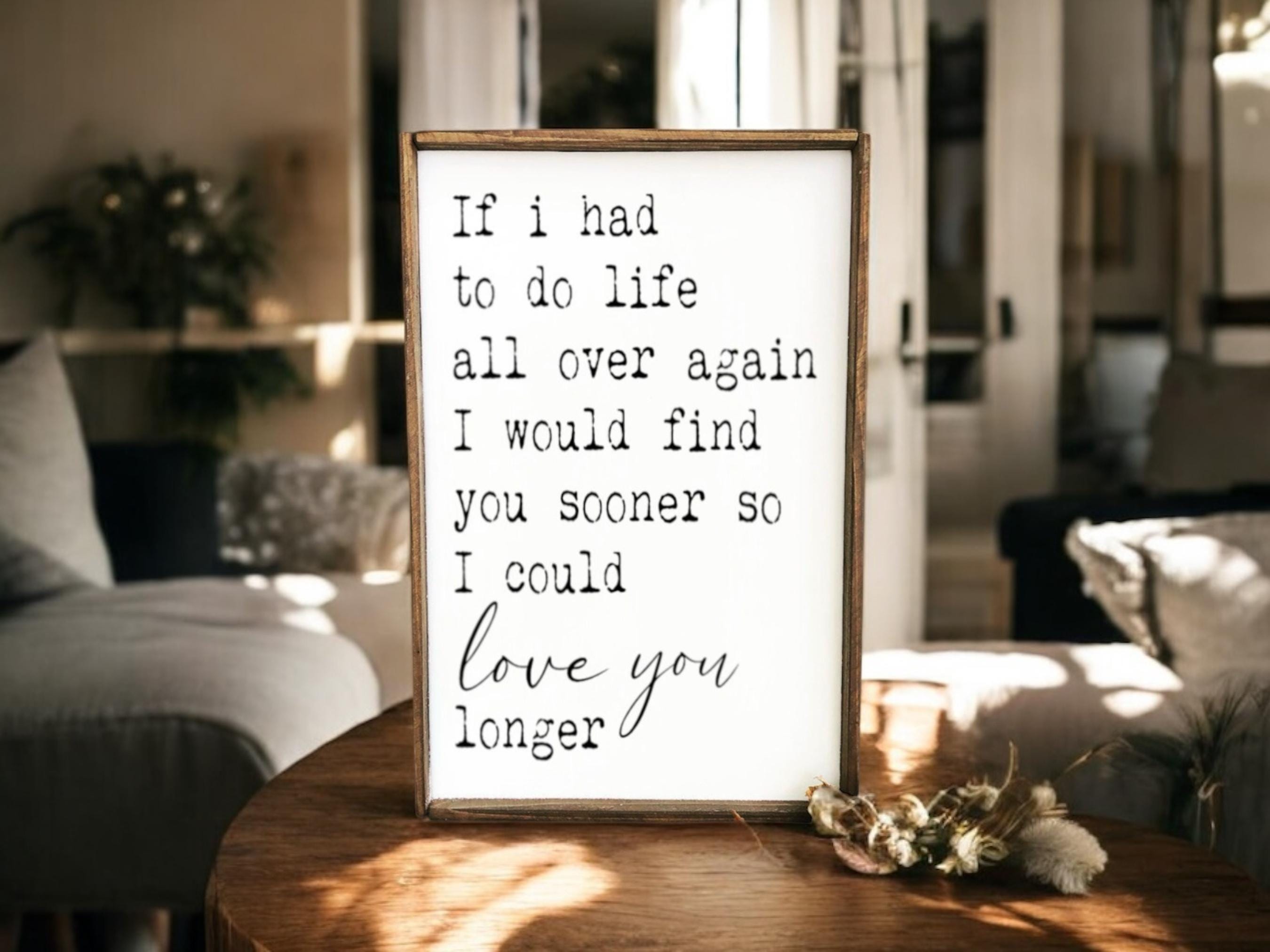 Romantic Farmhouse Sign, Love You Longer Wood Decor, Anniversary Gift, Rustic Wedding Saying, Rustic Anniversary Gift for Her/Him