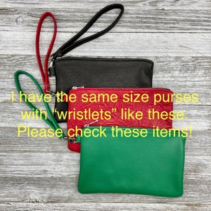 May include: Three leather wristlet purses in black, red, and green. The purses are stacked on top of each other. The text "I have the same size purses with "wristlets" like these. Please check these items!" is visible in the image.
