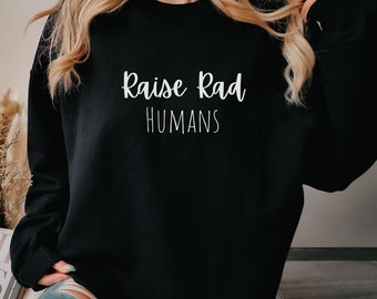 Raise Rad Humans Blend Crewneck Sweatshirt