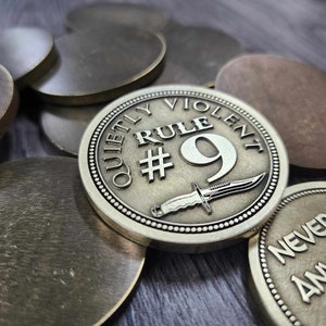 Rule #9 - Deep Laser Engraved Brass Coin - Polished Finish - EDC Gear - Never Go Anywhere Without A Knife - Quietly Violent