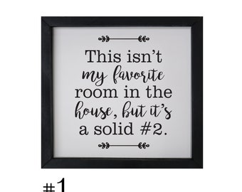 Funny Bathroom Sign | Bathroom Decor | Bathroom Wall Decor | Shelf Decor | Bathroom Wall Hanging |  Funny Bathroom Wall Decor | 11.5 x 11.5"