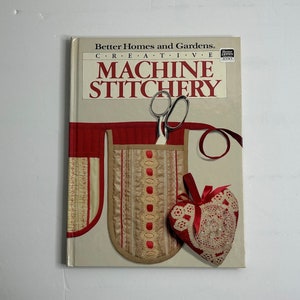Vtg 80s Creative Machine Stitchery - Better Homes and Gardens / vintage sewing / machine stitching