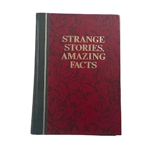 Strange Stories Amazing Facts - Reader&#39;s Digest - Bizarre Unusual Odd Stories - Vintage Hardcover Book - Pre Owned - copyright 1976