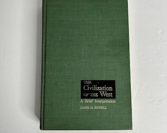 The Civilization of the West James Powell 1967 Hardcover Book / Some text has been highlighted read description / Political History Books