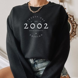 21st Birthday Sweatshirt: Trendy Women&#39;s Gift