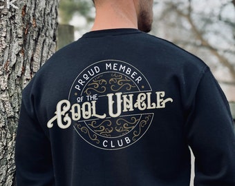 Cool Uncles Club Sweatshirt, Cool Uncle Sweater, Uncle Shirt, Uncle Gift, Funny Uncle Shirt, New Uncle Shirt, Uncle To Be, Gifts For Uncle