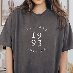 Vintage 1993 Edition Shirt - Comfort Colors 31st Birthday Tee