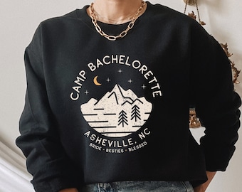 Camp Bachelorette Sweatshirt: Asheville, NC - Bride & Besties