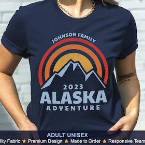 Alaska Family Shirts, Alaska Trip Tee, Alaska cruise shirt, Alaska shirt