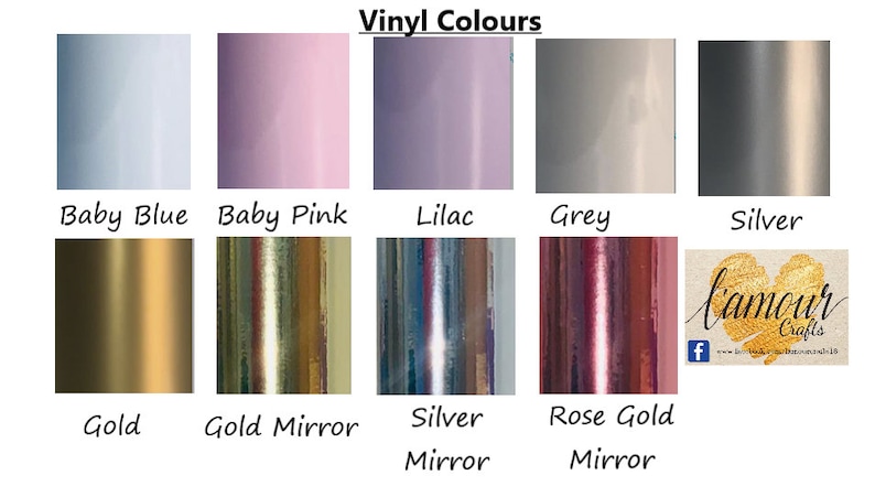 May include: Image showcasing a selection of vinyl colors. The palette includes Baby Blue, Baby Pink, Lilac, Grey, and Silver. Additional colors are Gold, Gold Mirror, Silver Mirror, and Rose Gold Mirror. The text "Vinyl Colours" is at the top.
