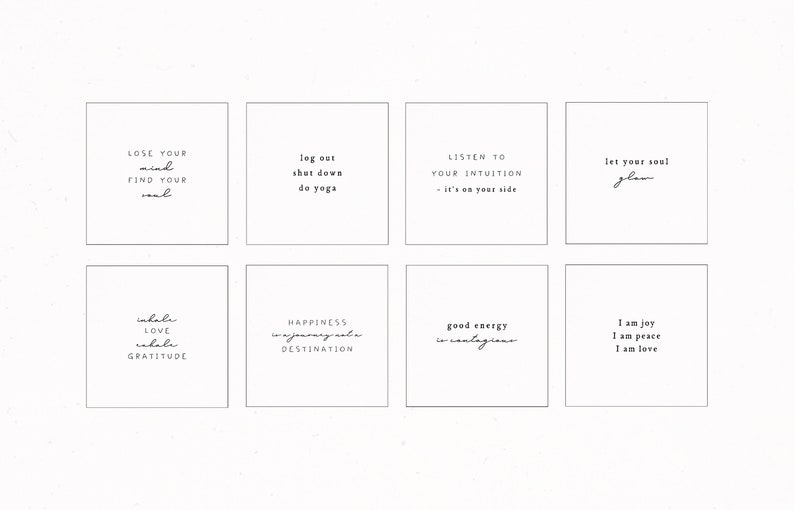 Pu&ograve; includere: Nove carte stampabili con citazioni ispiratrici. Le citazioni includono: "Perdi la mente, trova la tua anima", "Esci, spegni, fai yoga", "Ascolta la tua intuizione - &egrave; dalla tua parte", "Lascia che la tua anima brilli", "Inspira amore, espira gratitudine", "La felicit&agrave; &egrave; un viaggio, non una destinazione", "La buona energia &egrave; contagiosa", "Sono gioia, sono pace, sono amore".