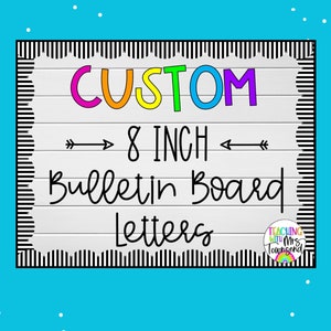 Custom Bulletin Board Letters | 8 INCH | Classroom Décor | Teacher Supplies