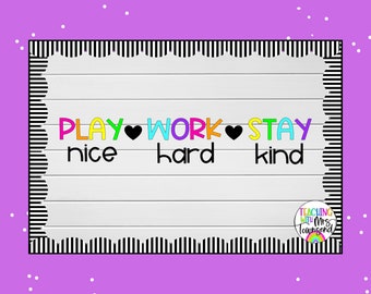 Bulletin Board Letters-Play Nice-Work Hard-Stay Kind-Teacher Bulletin Board