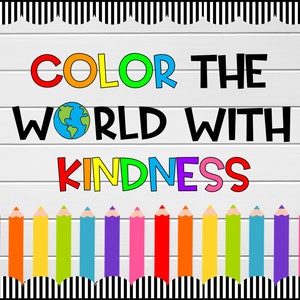 Color The World With Kindness 5 inch Bulletin Board Letters-Classroom Décor-Bulletin Board Ideas