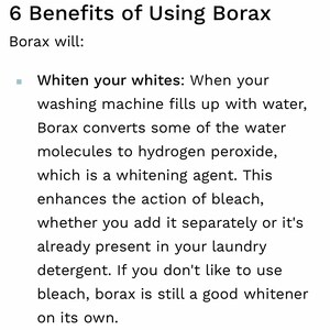 May include: Text explaining six benefits of using borax, including whitening whites by converting water to hydrogen peroxide. The text mentions that borax enhances the action of bleach and can be used as a whitener on its own.