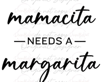 Mamacita necesita una margarita (ARCHIVO PNG)