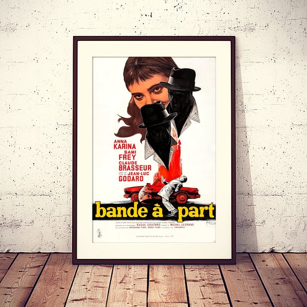 Bande à part (Band of Outsiders), 1964 French New Wave film poster, HQ digital file poster ready to DOWNLOAD & PRINT