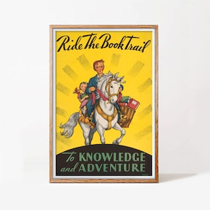 Ride the Book Trail, poster pubblicitario di libri vintage digitalizzato, pronto per scaricare e stampare file HQ, poster decorativo per la camera dei bambini