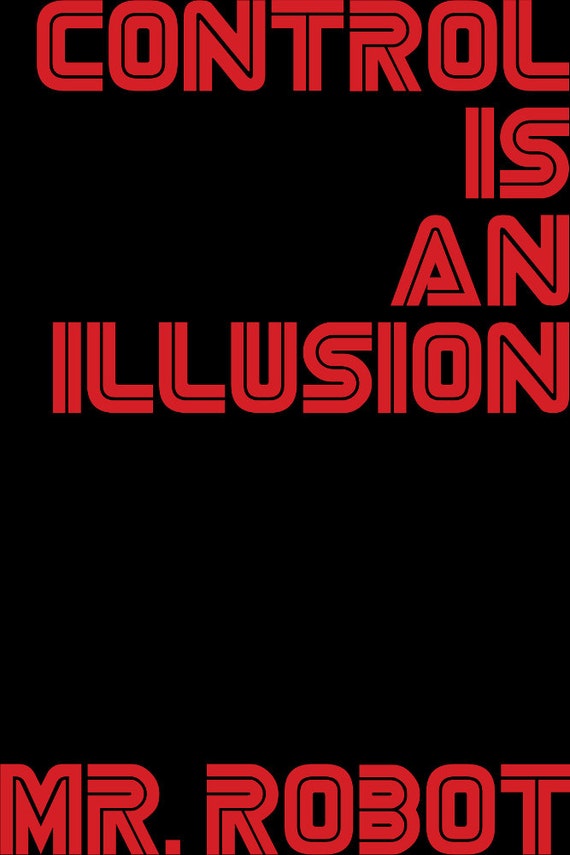 Mr Robot Control Is An Illusion Citation Affiche En 4 Etsy France
