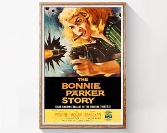 The Bonnie Parker Story, póster, digitalizado, restaurado, archivo HQ, listo para DESCARGAR E IMPRIMIR, película criminal de 1958, decoración de arte de pared de película vintage