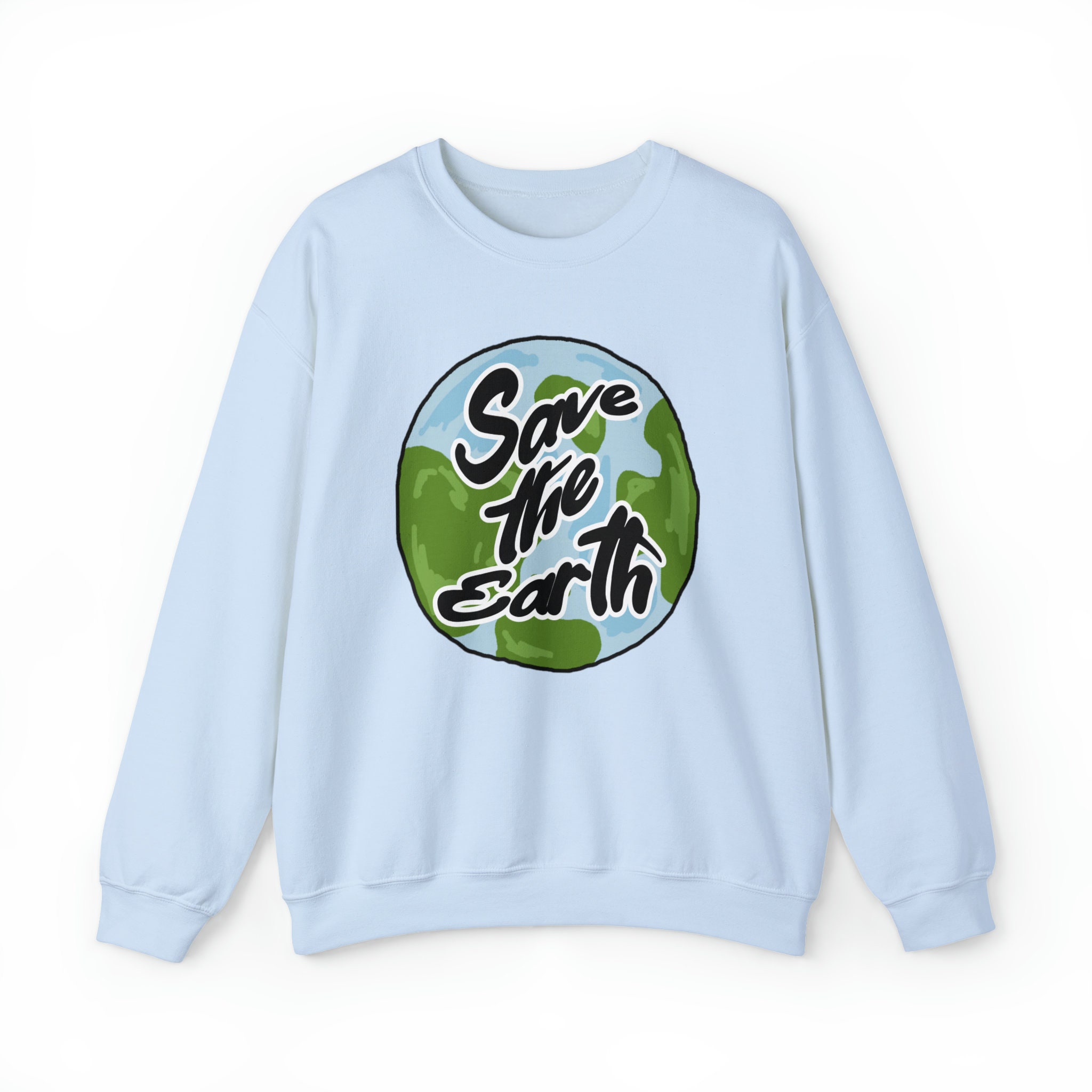 Save the Earth Sweatshirt, Planet Sweatshirt, Trendy Planet