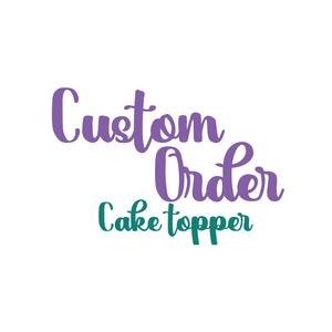 Custom order