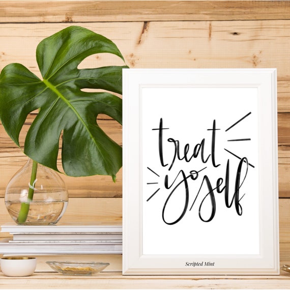 Treat Yo Self Printable | Etsy