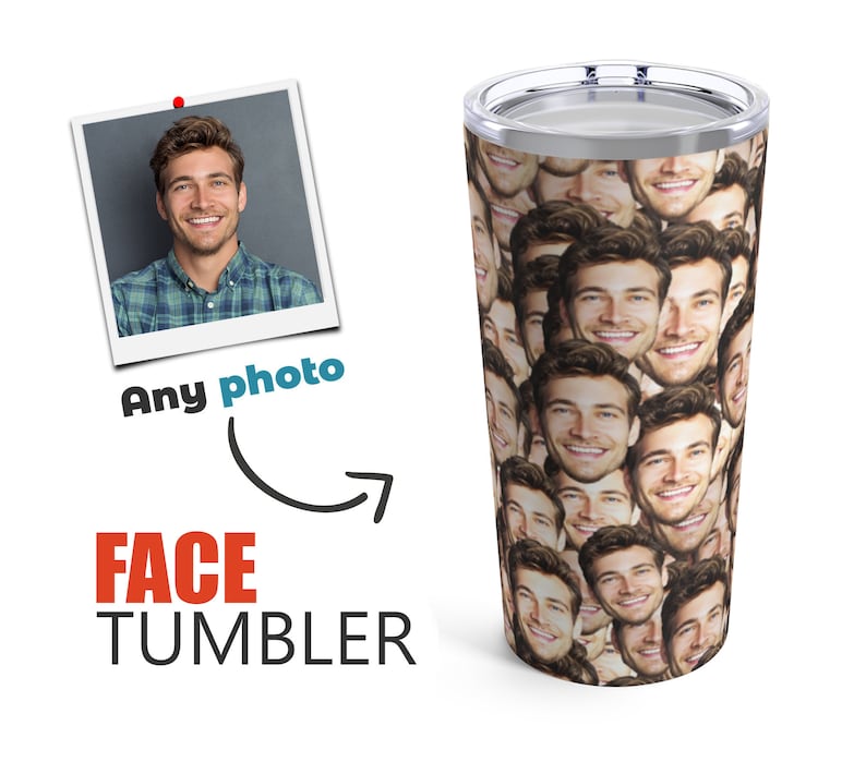 Person, Puppy or Cat Put Any Photo Photo On The Tumbler Crazy Face Tumbler Girlfriend Boyfriend Funny Mug Personalized Travel Mug