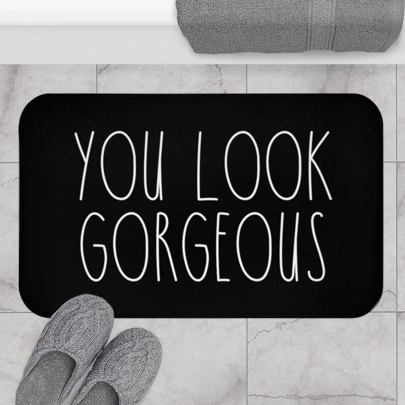 You Look Bath Mat Home Bath Mat Rae Dunn Mat Best Etsy