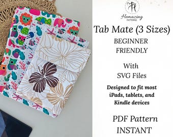 May include: Three fabric tablet covers with colorful patterns, including owls, elephants, and floral designs. The covers are stacked on a white surface with a woven placemat and a tablet. Text on the right reads "Tab Mate (3 Sizes)".