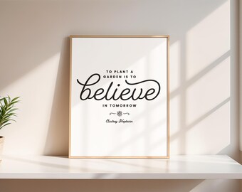 Audrey Hepburn Plant A Garden Believe In Tomorrow Inspirational Quote Typography Design Wall Decor Printable Instant Digital Download