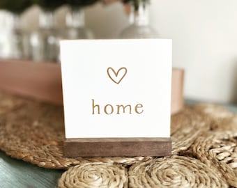 Mini 4" Home Sign, Home Sign, Mini Signs, Tiny Sign, Shelf Sign, Tray Sign